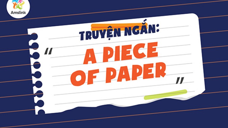 TRUYỆN NGẮN: A PIECE OF PAPER